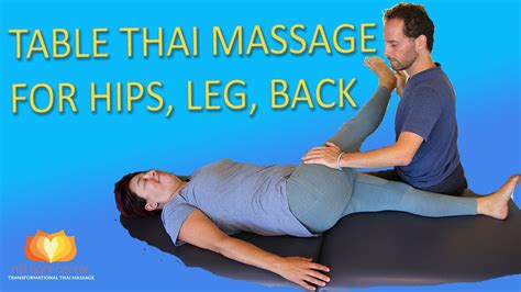 massage video|The Ultimate Thai Massage Video: Advanced Table Techniques.